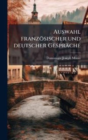 Auswahl französischer und deutscher Gespräche
