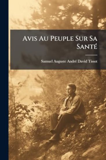 Avis Au Peuple Sur Sa SantÃ(c)