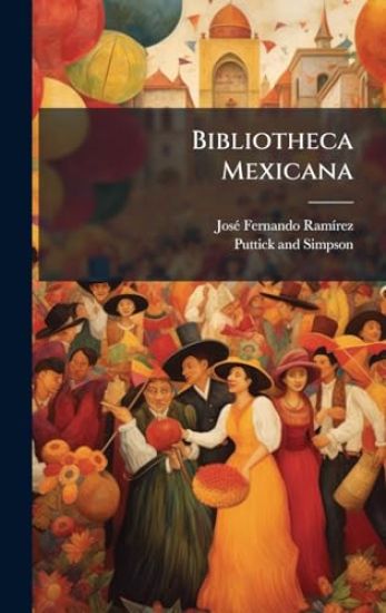 Bibliotheca Mexicana