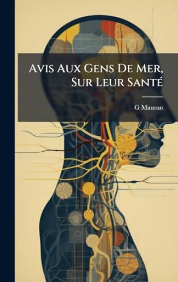 Avis Aux Gens De Mer, Sur Leur SantÃ(c)
