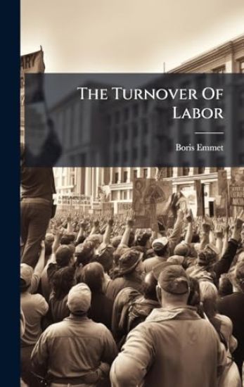 The Turnover Of Labor