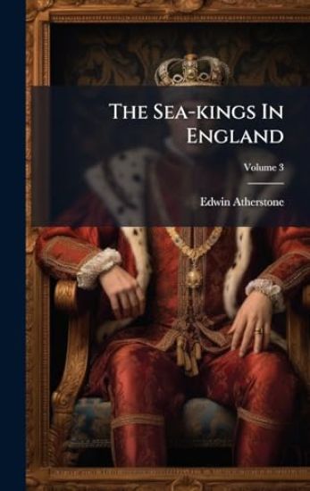 The Sea-kings In England