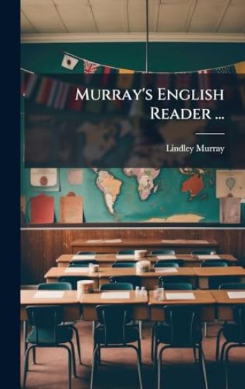 Murray's English Reader ...