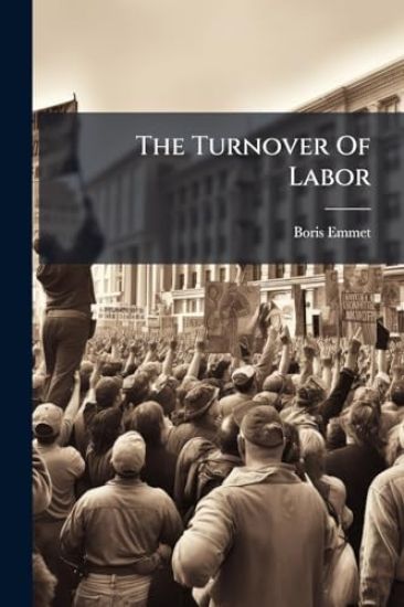 The Turnover Of Labor