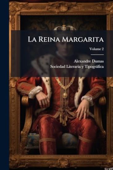 La Reina Margarita