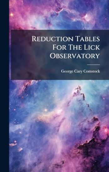 Reduction Tables For The Lick Observatory