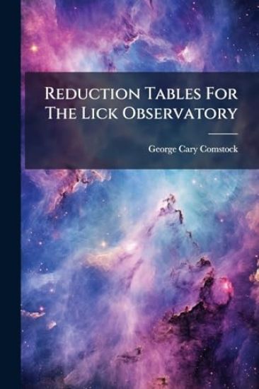 Reduction Tables For The Lick Observatory