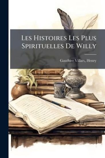Les Histoires Les Plus Spirituelles De Willy