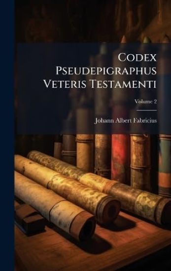 Codex Pseudepigraphus Veteris Testamenti