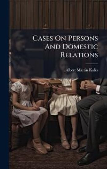 Cases On Persons And Domestic Relations