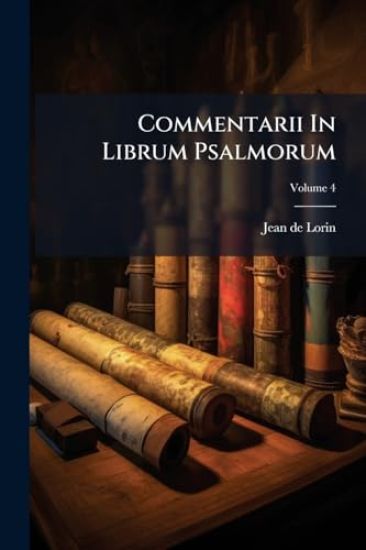 Commentarii In Librum Psalmorum
