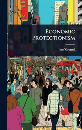 Economic Protectionism