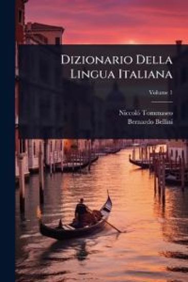Dizionario Della Lingua Italiana