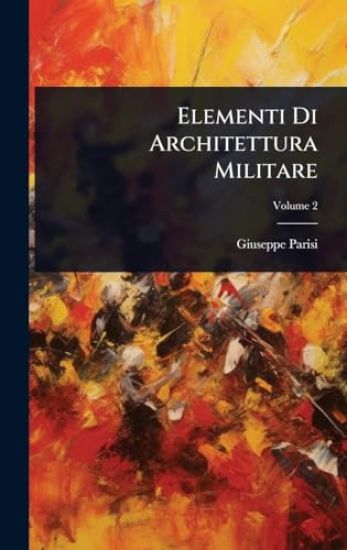 Elementi Di Architettura Militare