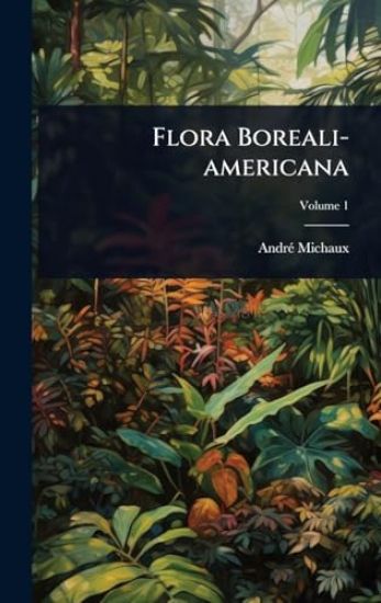 Flora Boreali-americana