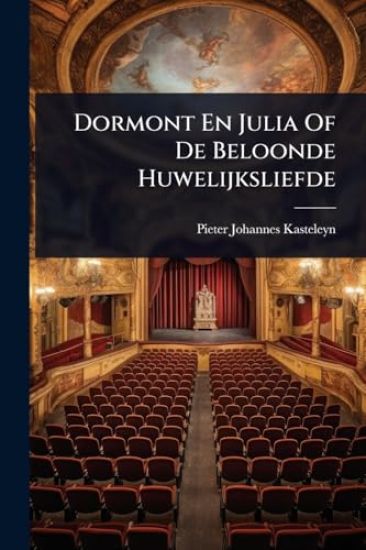 Dormont En Julia Of De Beloonde Huwelijksliefde