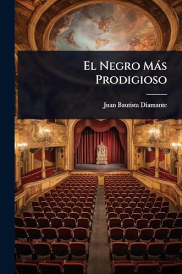 El Negro Màs Prodigioso