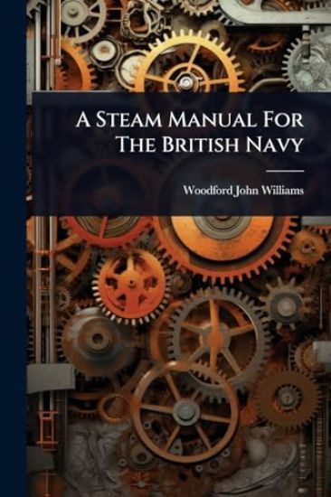 A Steam Manual For The British Navy