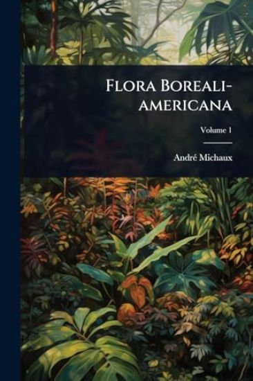 Flora Boreali-americana