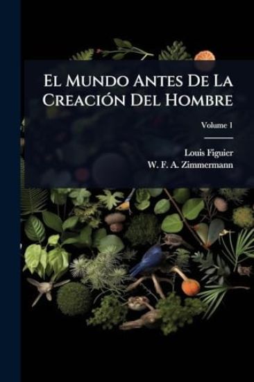 El Mundo Antes De La CreaciÃ3n Del Hombre