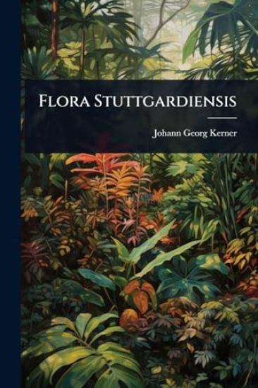 Flora Stuttgardiensis