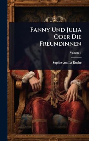 Fanny Und Julia Oder Die Freundinnen