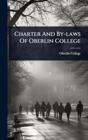 Charter And By-laws Of Oberlin College