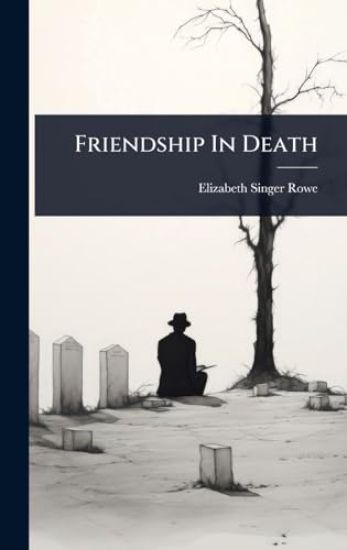 Friendship In Death
