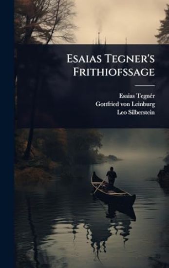 Esaias Tegner's Frithiofssage