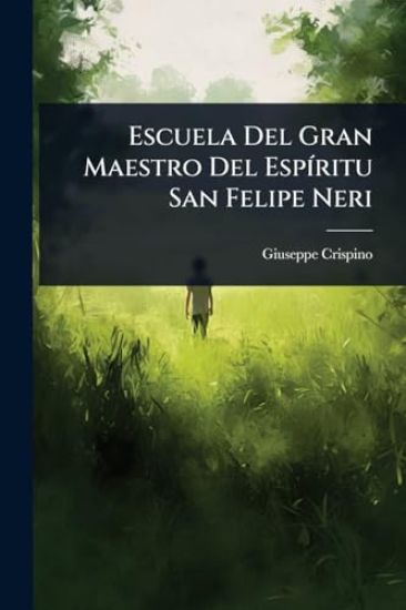Escuela Del Gran Maestro Del EspÃ-ritu San Felipe Neri