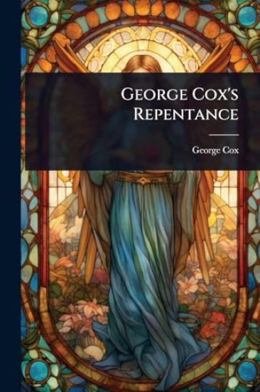 George Cox's Repentance