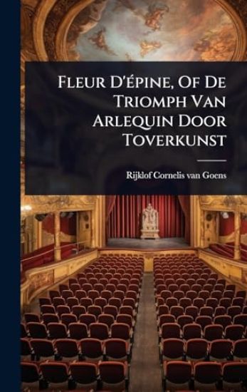Fleur D'Ã(c)pine, Of De Triomph Van Arlequin Door Toverkunst