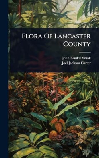 Flora Of Lancaster County
