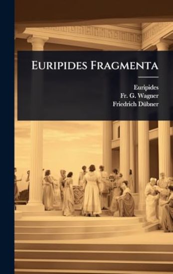 Euripides Fragmenta