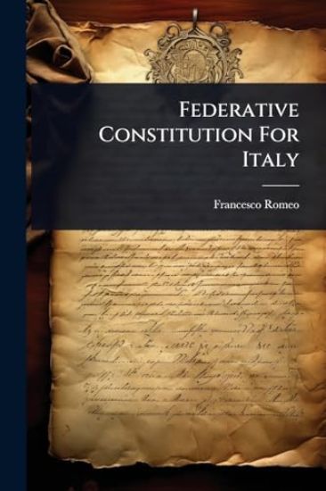 Federative Constitution For Italy
