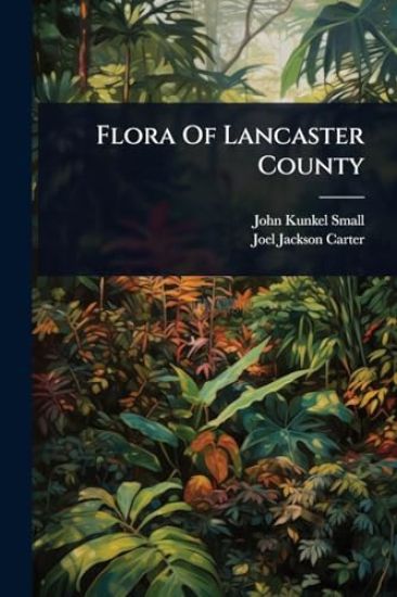 Flora Of Lancaster County