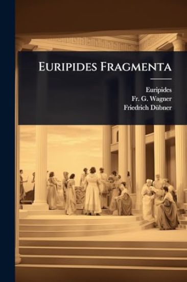 Euripides Fragmenta