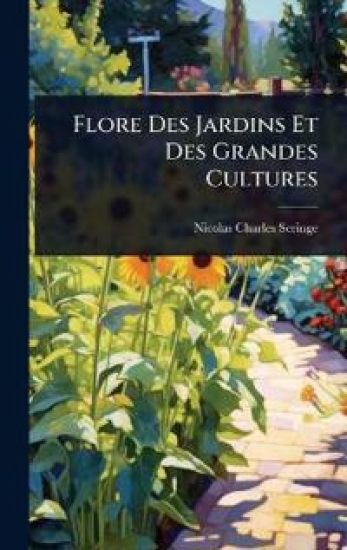Flore Des Jardins Et Des Grandes Cultures