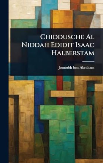 Chiddusche Al Niddah Edidit Isaac Halberstam
