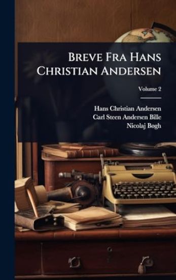 Breve Fra Hans Christian Andersen