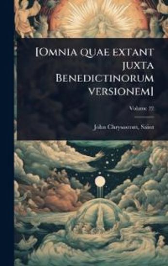 [Omnia quae extant juxta Benedictinorum versionem]