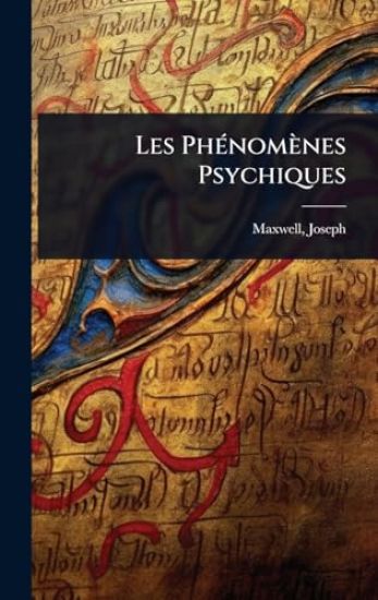 Les PhÃ(c)nomènes Psychiques