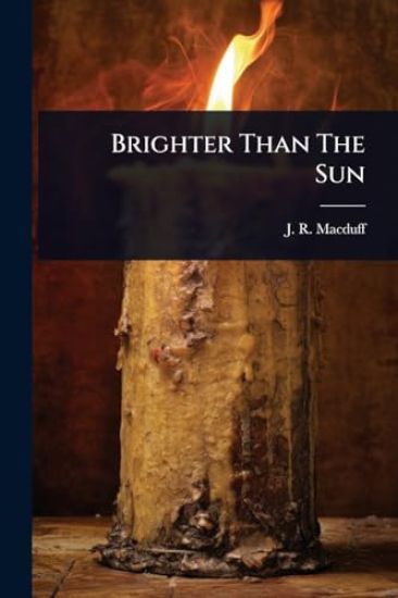 Brighter Than The Sun