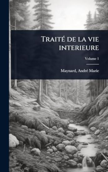 TraitÃ(c) de la vie interieure