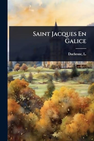 Saint Jacques En Galice