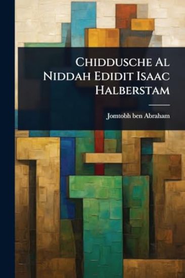 Chiddusche Al Niddah Edidit Isaac Halberstam