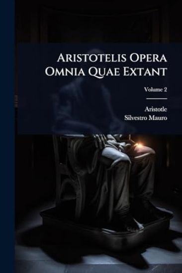 Aristotelis Opera Omnia Quae Extant