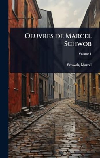 Oeuvres de Marcel Schwob