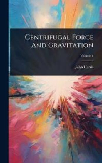 Centrifugal Force And Gravitation