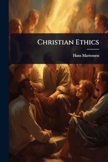 Christian Ethics